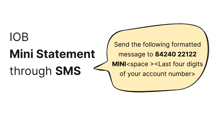 IOB Mini Statement through SMS